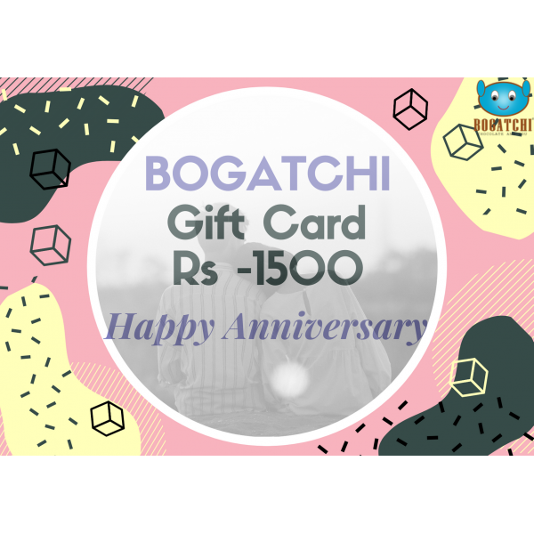 BOGATCHI Happy Anniversary- RS-1500 Gift Card